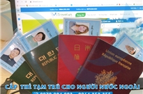 Người nước ngoài muốn làm thẻ tạm trú ở Việt Nam có khó không ?