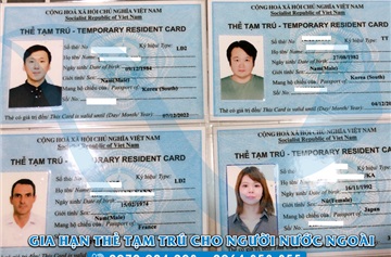 Hồ sơ xin gia hạn thẻ tạm trú cho người nước ngoài